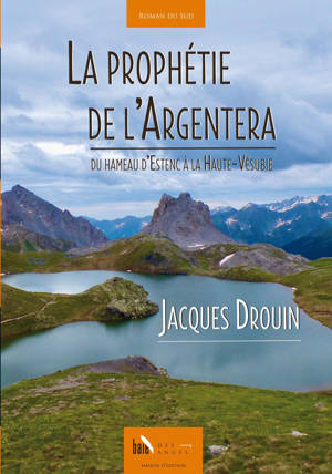 La prophétie de L’Argentera
