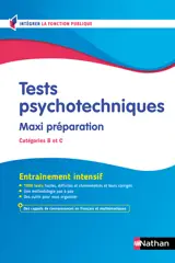 Tests psychotechniques - Maxi préparation (Concours de catégories B et C) Concours 2026-2027
