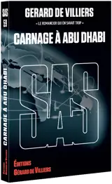 SAS : SAS 059 - CARNAGE A ABU DHABI