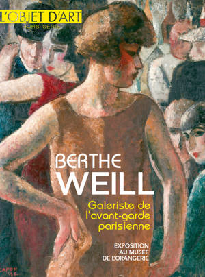 Berthe Weill, galeriste de l’avant-garde