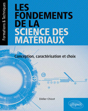 Les fondements de la science des matériaux