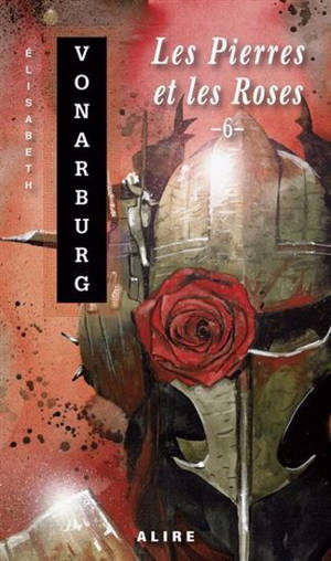 LES PIERRES ET LES ROSES 6 (POCHE)