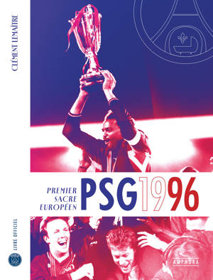 PSG 1996 : première conquête européenne