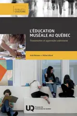 L'éducation muséale au Québec