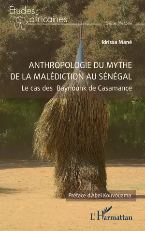 Anthropologie du mythe de la malédiction au Sénégal