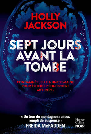 Sept jours avant la tombe