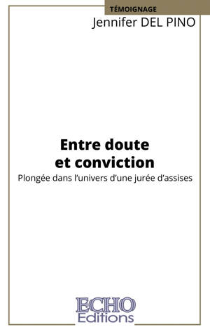 Entre doute et conviction
