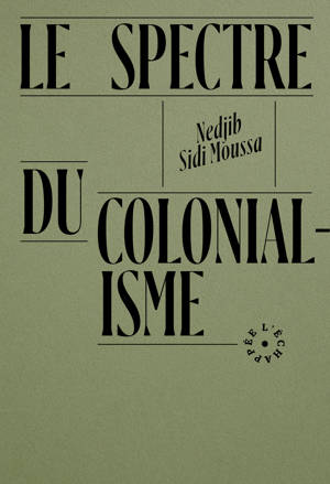 Le Spectre du colonialisme