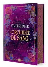 L'Orchidée de sang (relié) - Tome 02 L'Alchimiste écarlate