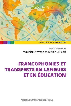 Francophonies et transferts en langues et en éducation