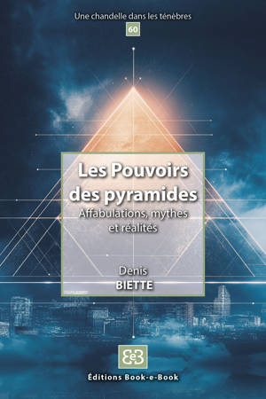 Les Pouvoirs des pyramides