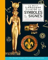 Petit Larousse illustré des symboles et des signes