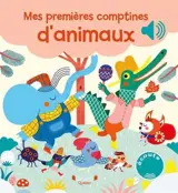 MES PREMIERES COMPTINES D'ANIMAUX