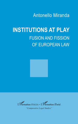 Institutions at play