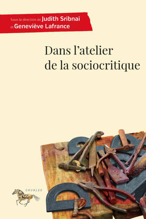 Dans l'atelier de la sociocritique
