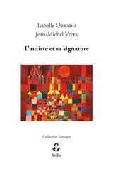 L'autisme et sa signature