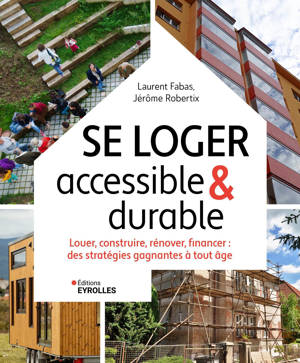 Se loger accessible et durable