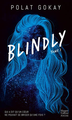 Blindly - Tome 1