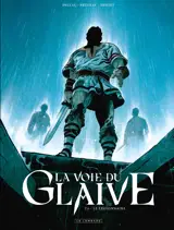 La voie du glaive - Tome 2 - Le Légionnaire