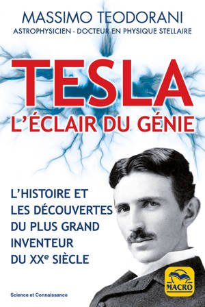 Tesla, l'éclair de génie