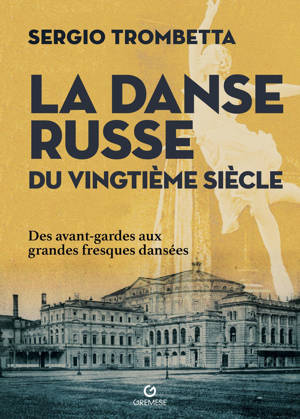 La danse russe du vingtième siècle