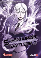 Superhuman Battlefield - Tome 05