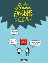 Amour, fascisme et CDD