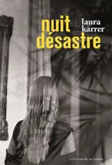 Nuit désastre