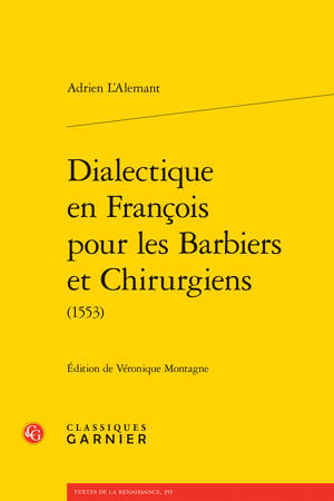 Dialectique en François pour les Barbiers et Chirurgiens