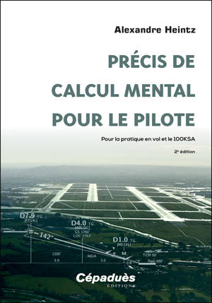 Précis de calcul mental pour le pilote - 2e édition