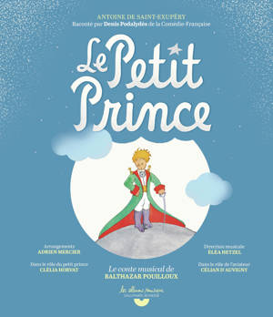 Le Petit Prince, le conte musical