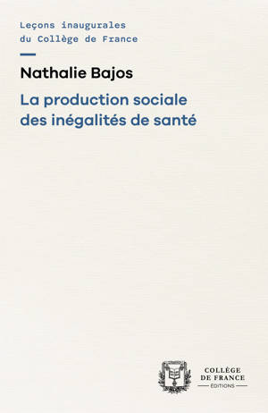 PRODUCTION SOCIALE DES INEGALITES DE SANTE