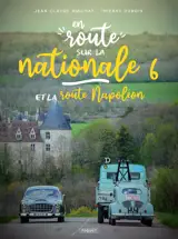 EN ROUTE... - SUR LA NATIONALE 6 ET LA ROUTE
