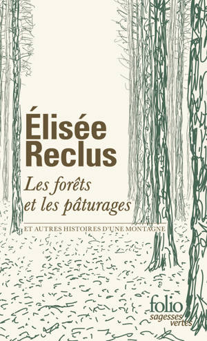 Les forêts et les pâturages