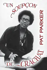 Un soupçon de crachat