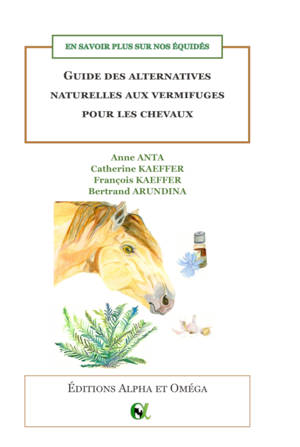 Guide des alternatives naturelles aux vermifuges pour les chevaux
