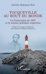 Tocqueville au bout du monde