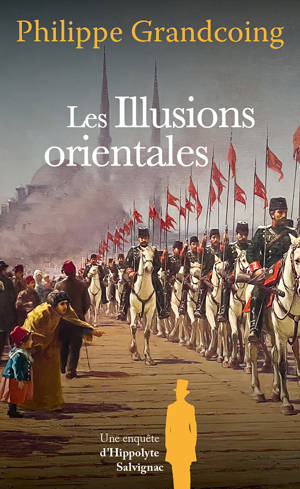 Les Illusions orientales