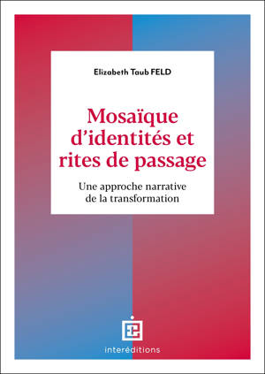 Mosaïque d'identités et rites de passage