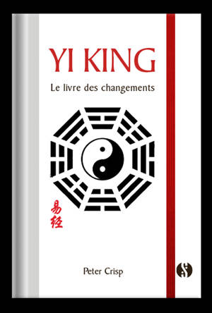 Yi King - Le livre des changements