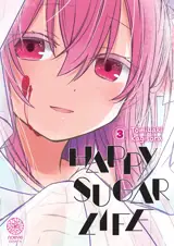 Happy Sugar Life - Tome 03