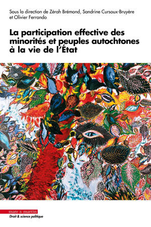 La participation effective des minorités et peuples autochtones à la vie de l'État