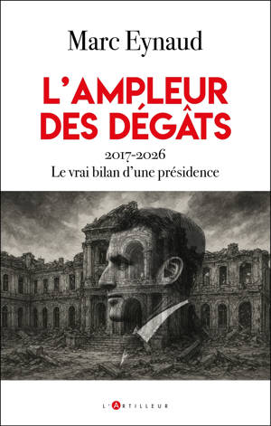 L'ampleur des dégâts