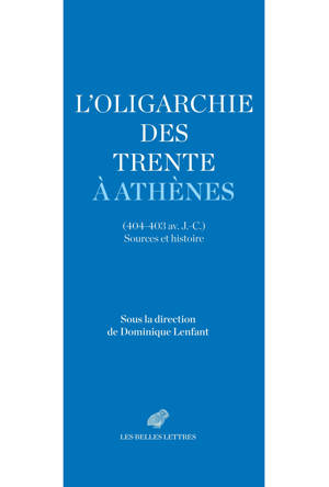 L’oligarchie des Trente à Athènes (404-403 av. J.-C.)