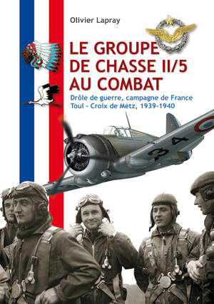 Le groupe de chasse II/5 au combat