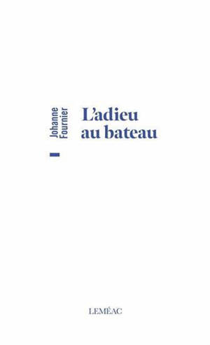 L'ADIEU AU BATEAU