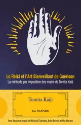 Le Reiki et l'Art bienveillant de Guérison