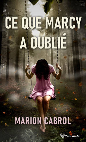Ce que Marcy a oublié