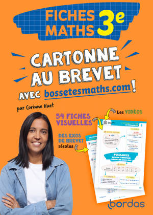 Cartonne au brevet avec bossetesmaths.com ! Fiches Maths 3e