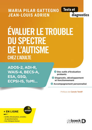 Évaluer le trouble du spectre de l’autisme chez l’adulte